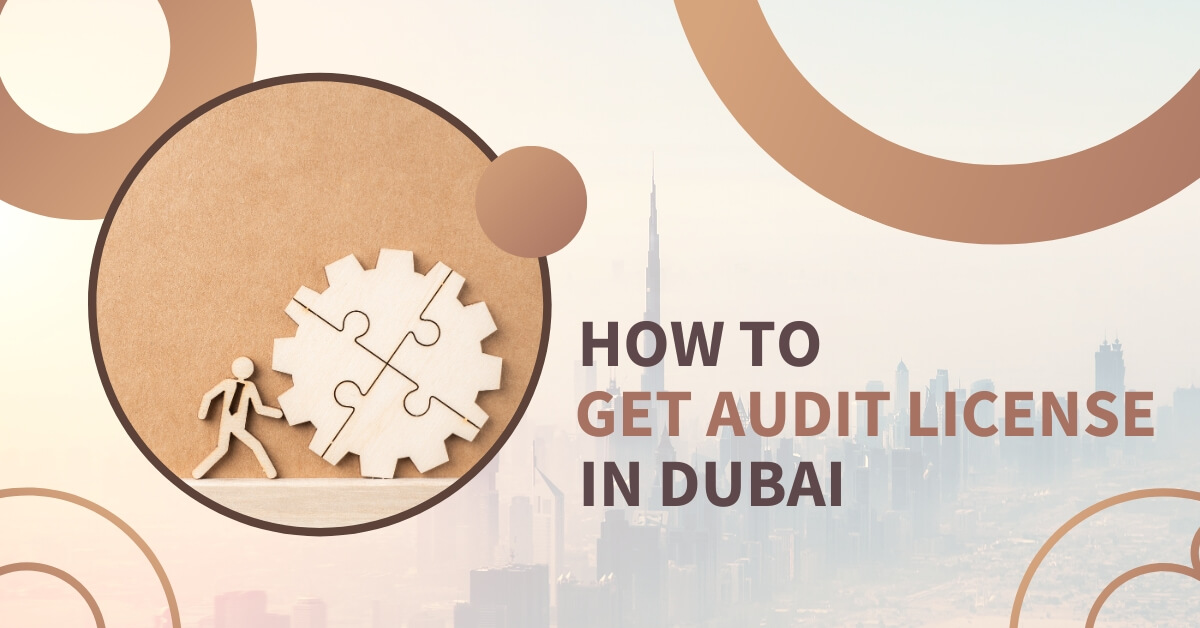 How to get audit license in Dubai image