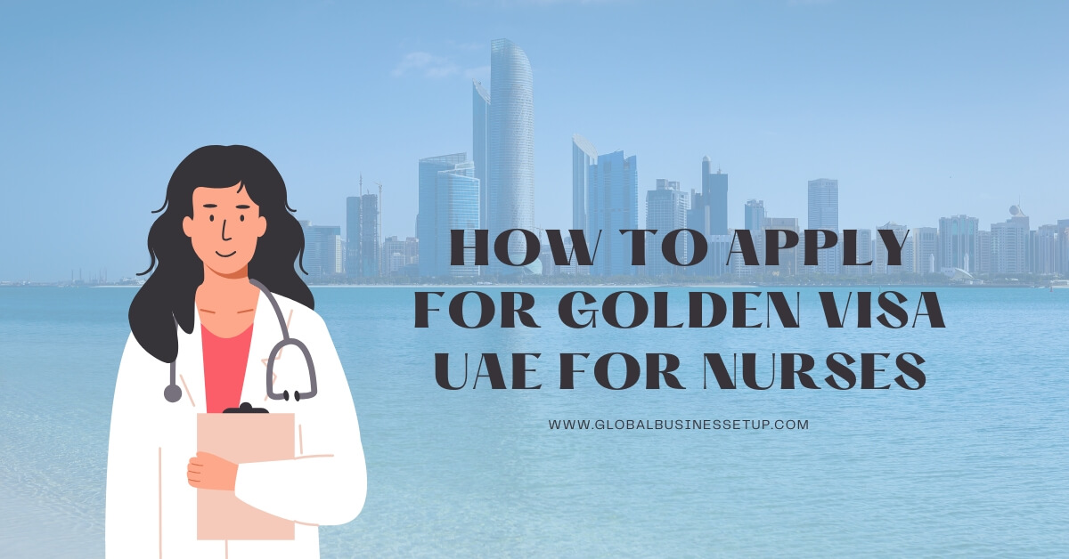 How to apply for golden visa UAE for nurses image