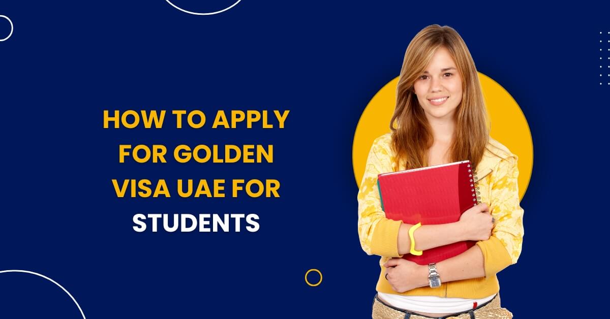 How to apply for golden visa UAE for students image